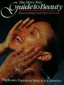 The Mary Kay Guide to Beauty: Discovering Your Special Look