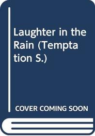 Laughter in the Rain (Temptation)