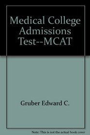 Medical college admissions test--MCAT