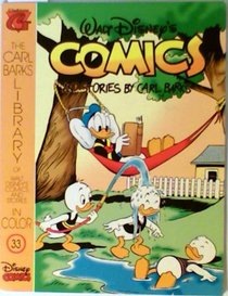 The Carl Barks Library of Walt Disney's Comics and Stories in Color #33 (Walt Disney's Comics and Stories by Carl Barks)