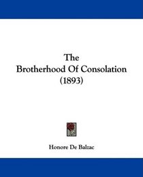 The Brotherhood Of Consolation (1893)