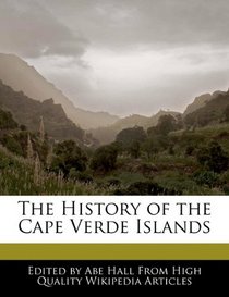 The History of the Cape Verde Islands