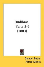 Hudibras: Parts 2-3 (1883)