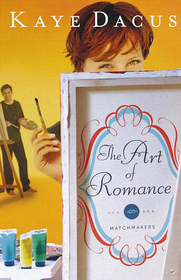 The Art of Romance (Matchmakers, Bk 2)