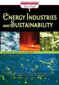 Energy Industries and Sustainability: A Global Survey (Berkshire Essentials)