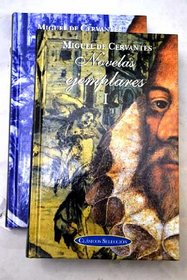 Novelas Ejemplares de Miguel De Cervantes. Volumen 1