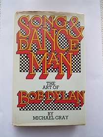 Song & dance man: The art of Bob Dylan