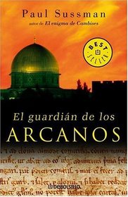 El Guardian De Los Arcanos (Spanish Edition)