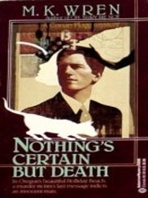 Nothing's Certain but Death (Conan Flagg, Bk 4)