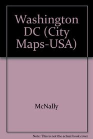 Rand McNally Washington, D.C.: City Map