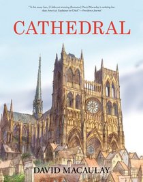 Cathedral: The Story of Its Construction Revised and in Full Color