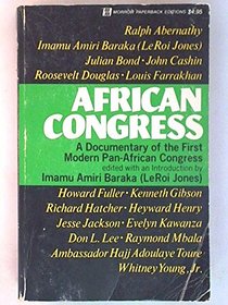 African Congress: A Documentary of the First Modern Pan-African Congress