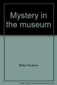 Mystery in the museum