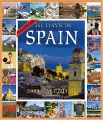 365 Days in Spain Calendar 2009 (Picture-A-Day Wall Calendars)