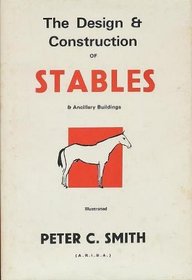The Design & Construction of Stables and Ancillary Buildings