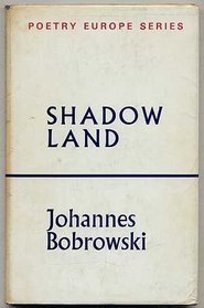 Shadow Land (Poetry Europe)