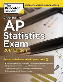 Cracking the AP Statistics Exam, 2017 Edition (College Test Preparation)