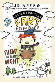Silent (but Deadly) Night (Doctor Proctor's Fart Powder, Bk 5)