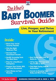 DaVinci's Baby Boomer Survival Guide: Live, Prosper, and Thrive in Your Retirement
