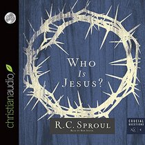 Who Is Jesus? (Crucial Questions)