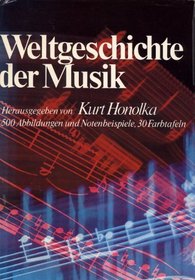 Weltgeschichte der Musik (German Edition)