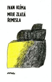 Moje zlata remesla (Czech Edition)