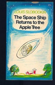 The Space Ship Returns to the Apple Tree