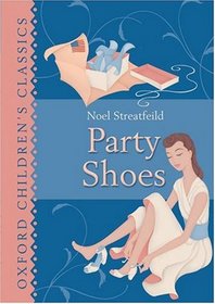 Party Shoes (Oxford Children's Classics)