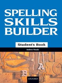 Spelling Skills Builder: students book