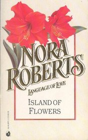 Island of Flowers (Language of Love, No 10)