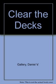 Clear the Decks