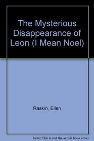 The Mysterious Disappearance of Leon (I Mean Noel): 2