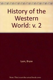 History of the Western World: v. 2
