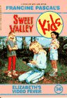 Elizabeth's Video Fever (Sweet Valley Kids)