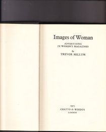 Images of Woman: Advertising in Women's Magazines