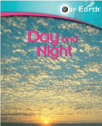 Day and Night (Our Earth)