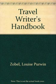 Travel Writer's Handbook
