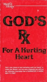 God's RX for a Hurting Heart