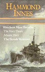 The Wreckers Must Breathe/The Mary Deare/Atlantic Fury/The Strode Venturer
