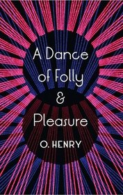 Dance of Folly and Pleasure