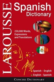 Larousse Concise Dictionary: Spanish-English/English-Spanish