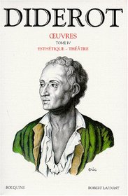Diderot, tome 4 : Esthtique - Thtre
