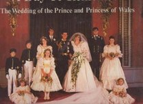 A Day to Remember The Wedding of the Prince and Princess of Wales