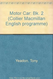 Motor Car (Collier Macmillan English programme)
