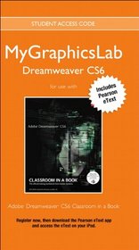 MyGraphicsLab Dreamweaver Course with Adobe Dreamweaver CS6 Classroom in a Book (Classroom in a Book (Adobe))