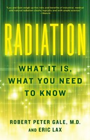 Radiation: What It Is, What You Need to Know (Vintage)