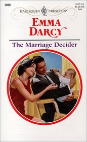 The Marriage Decider (Harlequin Presents, No 2020)