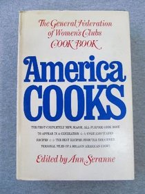 America Cooks: The  General Federation of Women's Clubs Cook Book