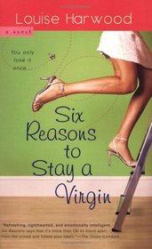 Six Reasons to Stay a Virgin