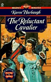 The Reluctant Cavalier (Signet Regency Romance)